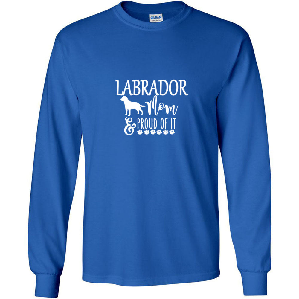 Labrador Proud of it (Mom/white) Gildan LS - WagALotBowWow