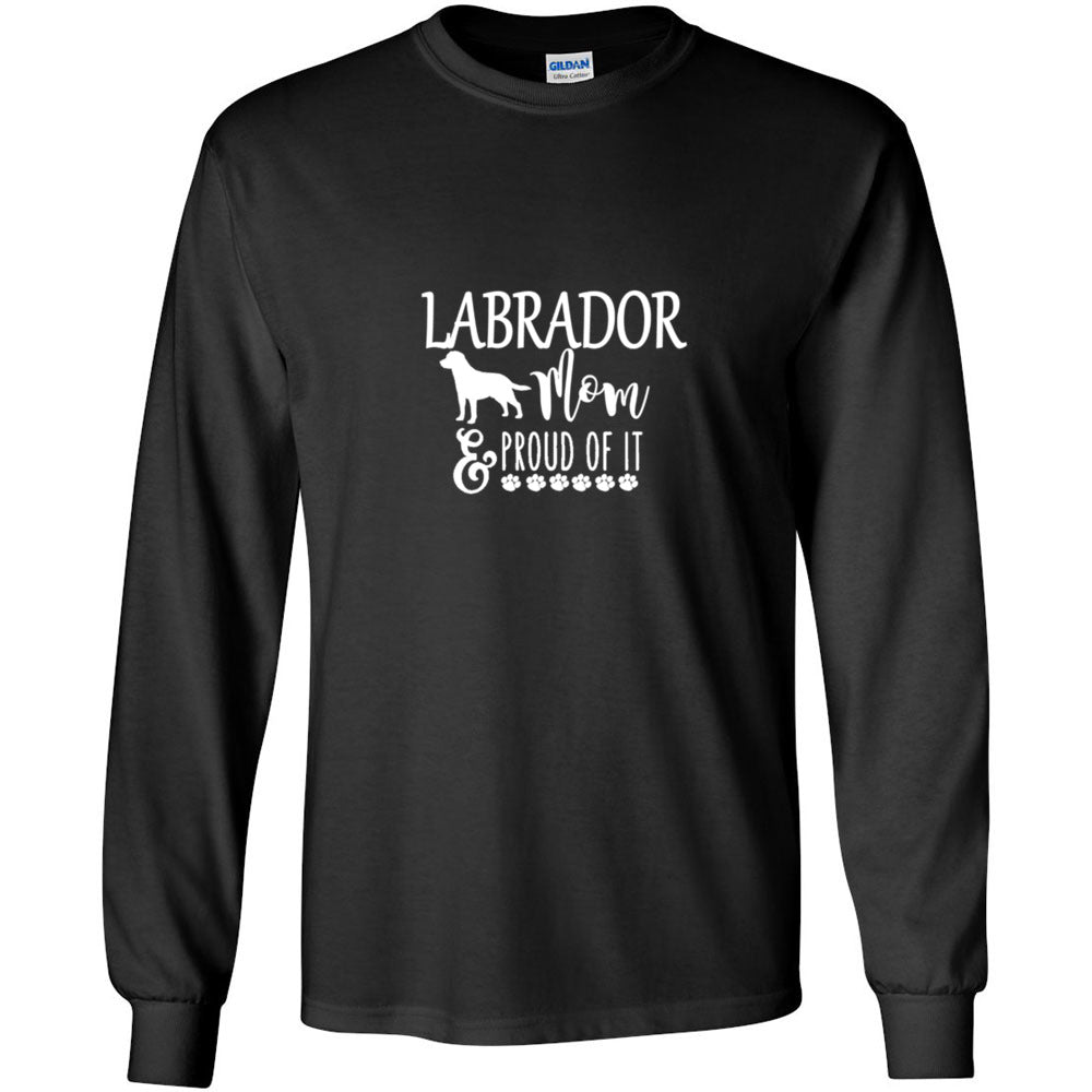 Labrador Proud of it (Mom/white) Gildan LS - WagALotBowWow