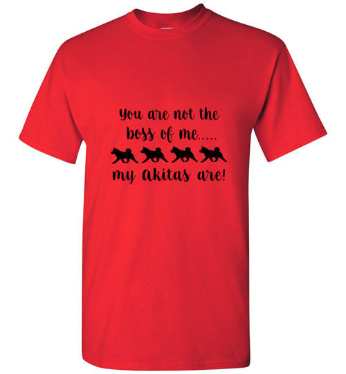 My Akitas are Boss Short Sleeve T-Shirt