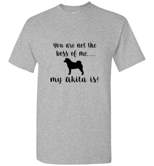 My Akita is Boss SS T-Shirt - WagALotBowWow